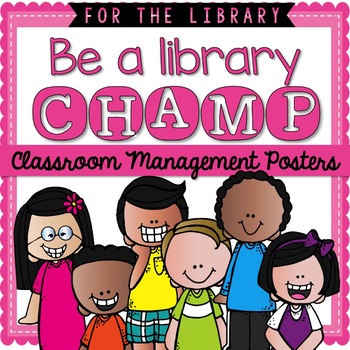 Preview of Library CHAMPs Classroom Management Posters