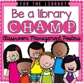 Library CHAMPs Classroom Management Posters