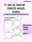 CHARACTER ANALYSIS & TRAITS ACTIVITY (IF I WAS THE CHARACTER)