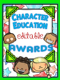 CHARACTER EDUCATION AWARDS / CERTIFICATES ~ EDITABLE