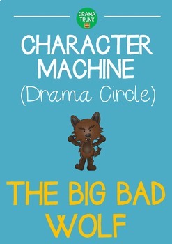 Preview of CHARACTER MACHINE Drama Circle THE BIG BAD WOLF (Reader's Theater)