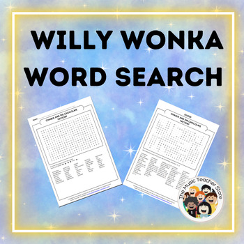 Preview of WILLY WONKA / CHARLIE AND THE CHOCOLATE FACTORY WORD SEARCH