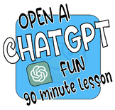 CHATGPT - Fun 90 min technology lesson - Explore Open AI -