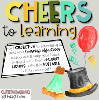 Preview of CHEERS to {EDITABLE} Learning Objectives!