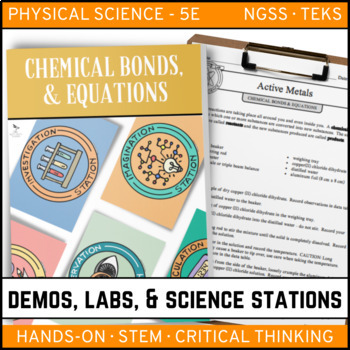 Preview of Chemical Bonds and Equations - Demo, Labs, and Science Stations