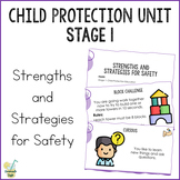 CHILD PROTECTION UNIT - Stage 1: Strengths and Strategies 