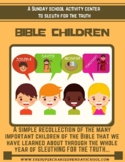 Famous Biblical Children (Bible Children, Kids of the Bible)