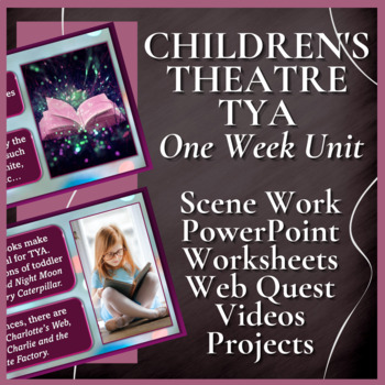 Preview of CHILDREN'S THEATRE | One Week Unit