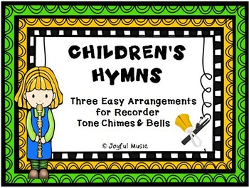 Preview of CHILDREN’S HYMNS 3 Easy Recorder, Chimes & Bells Arrangements