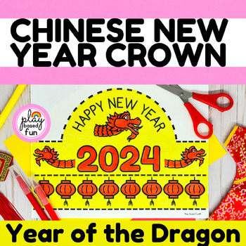 Preview of CHINESE NEW YEAR 2024 CROWN, CHINESE NEW YEAR CRAFT, YEAR OF THE DRAGON, KINDER