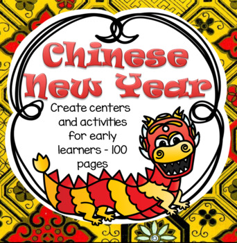 Preview of CHINESE NEW YEAR Centers Activities and Printables Lunar Spring Festival