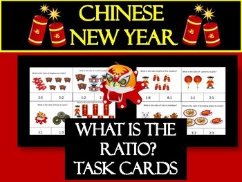 Preview of CHINESE/ LUNAR NEW YEAR- What is the Ratio? Task Cards