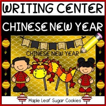 Preview of CHINESE NEW YEAR 2022!! Writing Center * Write the Room * Vocabulary * Words