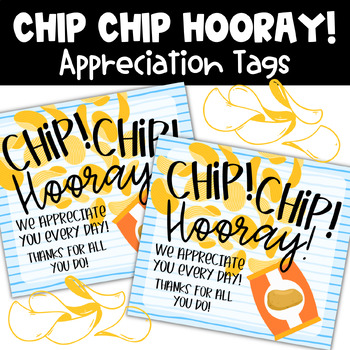 Preview of CHIP! CHIP! HOORAY! Gift Tag Appreciation for Volunteer Teacher Staff PTO PTA