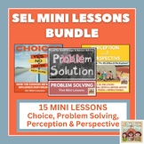 CHOICES, PROBLEM SOLVING, PERCEPTION & PERSPECTIVE SEL MIN
