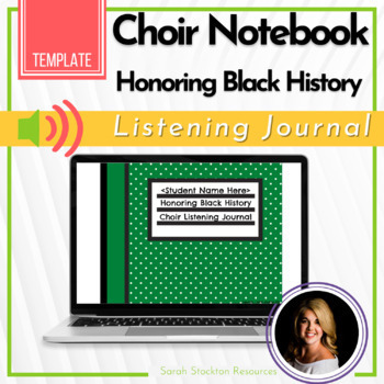 Preview of CHOIR Listening Journal | Honoring Black History Reflection Notebook for HS