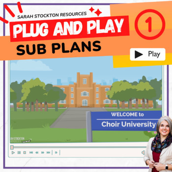 Preview of CHOIR SUB PLANS Plug and Play | Choir University 1 | Video Lesson 