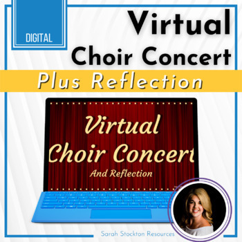 Preview of CHOIR Virtual Concert MS/HS Listening Activity and Reflection {Editable}