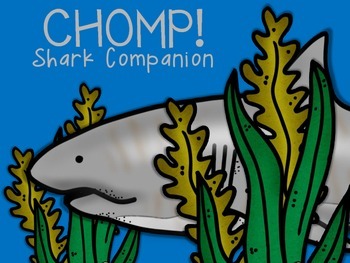 Preview of CHOMP! Shark Informational Companion