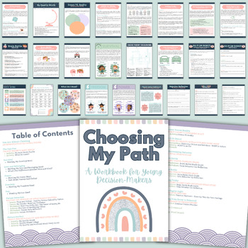 Preview of CHOOSING MY PATH - A Workbook for Young Decision-Makers (Therapist Version)