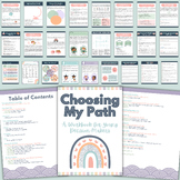 CHOOSING MY PATH - A Workbook for Young Decision-Makers (T