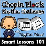 CHOPIN BLOCK RHYTHM Challenge Digital Dice | Composers | M