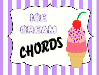 Preview of CHORD CONSTRUCTION - ICE CREAM CHORDS