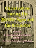 CHRISTENDOM DURING THE MIDDLE AGES AND THE CRUSADES - 9 lessons