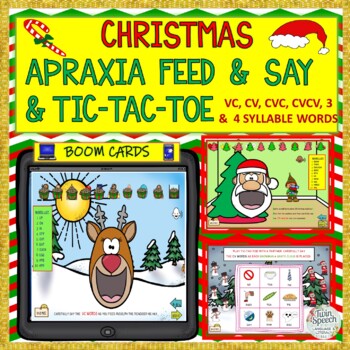 Preview of CHRISTMAS APRAXIA FEED & SAY + TIC-TAC-TOE BOOM CARDS™- VC to 4 Syllable Words