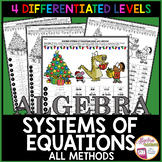 CHRISTMAS Algebra 1 Solving Systems of Equations 4 LEVELS 