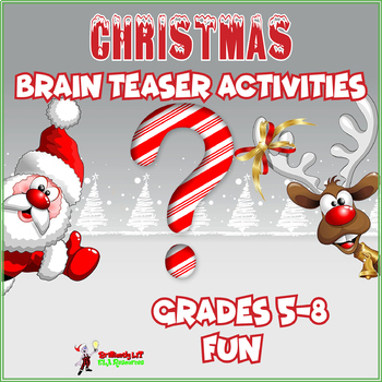 Preview of CHRISTMAS BRAIN TEASER ACTIVITIES FUN Grades 5-8