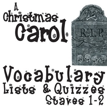 A CHRISTMAS CAROL Vocabulary List and Quiz (30 words, Staves 1-2)