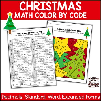 CHRISTMAS Color-By-Code Math Activity: DECIMALS - STANDARD, WORD ...