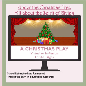 Preview of CHRISTMAS DRAMATIC PLAY about the Spirit of Giving (Virtual/ In-Person)