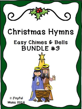 Preview of CHRISTMAS HYMNS - 3 Easy Chimes & Bells Arrangements BUNDLE #3
