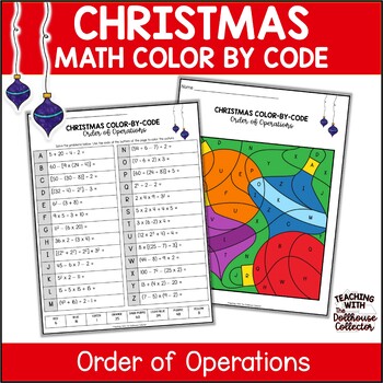 Preview of Christmas ORDER OF OPERATIONS Math Color By Code Worksheets
