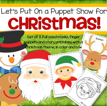 Preview of CHRISTMAS Masks and Puppets - Oral Language & Dramatic Play