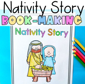 CHRISTMAS NATIVITY STORY BOOK | Kindergarten and First Grade | TpT