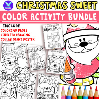 Preview of CHRISTMAS SWEET ACTIVITY BUNDLE-Coloring, Directed Drawing, Collaboration Poster