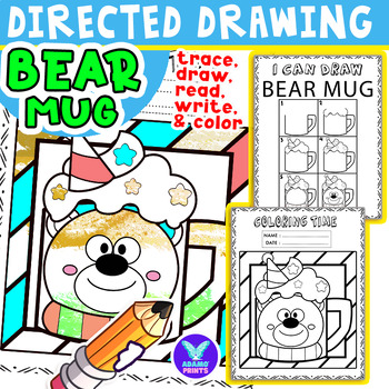 Preview of CHRISTMAS SWEET -Bear Mug Directed Drawing: Writing, Reading, Tracing & Coloring