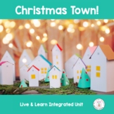CHRISTMAS TOWN Integrated Unit and Design Challenge!