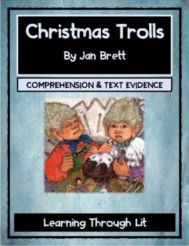 Preview of CHRISTMAS TROLLS Jan Brett - Comprehension & Text Evidence (Answers Included)