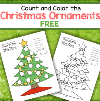 Preview of CHRISTMAS Tree Counting Printables -Color Ornaments According to Directions FREE