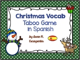 CHRISTMAS Vocab Taboo Game in Spanish/Juego Tabú Vocabular