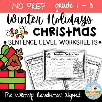 Preview of CHRISTMAS/WINTER The Writing Revolution® Worksheets | Sentence Level
