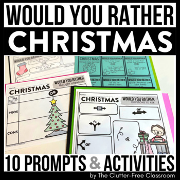 Preview of CHRISTMAS WOULD YOU RATHER QUESTIONS writing prompts December THIS OR THAT cards