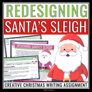 Preview of Christmas Writing Assignment - Designing Santa's Sleigh Holiday Activity
