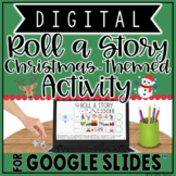 CHRISTMAS WRITING ACTIVITY IN GOOGLE SLIDES™ | DIGITAL ROL