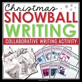 Christmas Writing Activity - Snowball Writing Narrative Ho