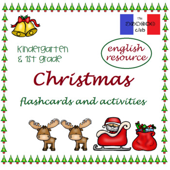 CHRISTMAS flashcards & activities for K & 1st ***ENGLISH resource***